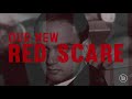 From McCarthyism to Today: Our New RED SCARE