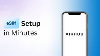 How to Set Up eSIM on iPhone (Step-by-Step Guide) | Airhub eSIM #setupguide #esim