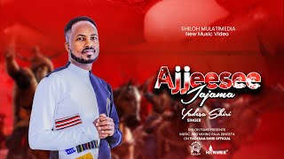 AJJEESEE JAJAMA! //Yaadasaa Shirii Official Video//2014/2021
