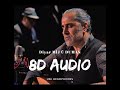 8D Audio Diyar Dersim Mij U Duman 2022