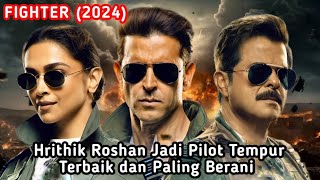 Hrithik Roshan Tentara Terbaik dan Paling Berani || Alur Cerita Film India Terbaru