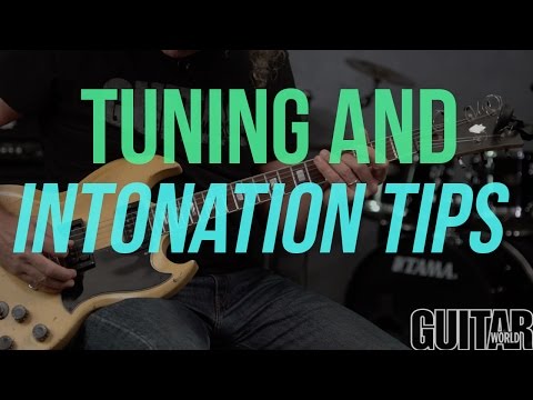 Tuning and Intonation Tips - Guitar Basics