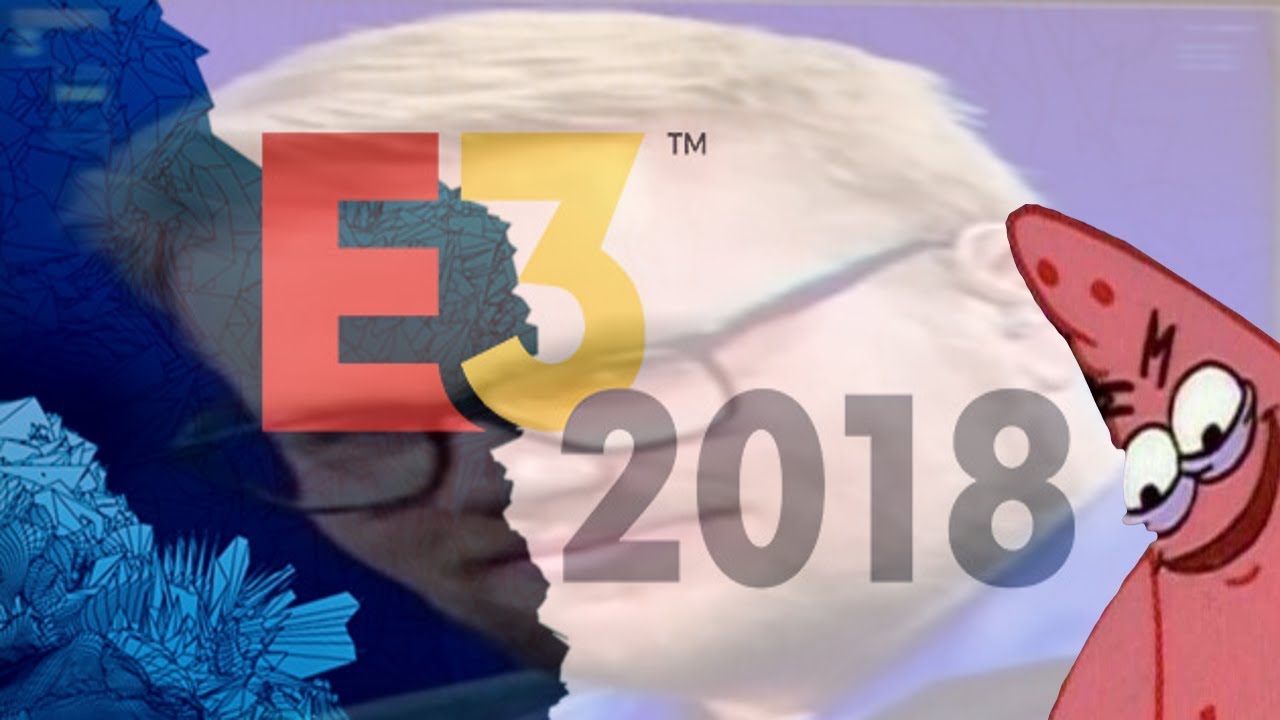 E3 2018 In A Nutshell