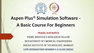 NPTEL - Aspen Plus® Simulation Software - A Basic Course For Beginners | Week 4