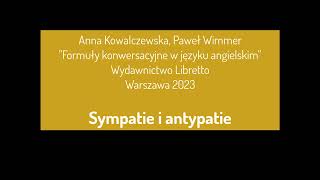 Formuły Konwersacyjne W Języku Angielski - Sympatie I Antypatie Sympathies And Antipathies