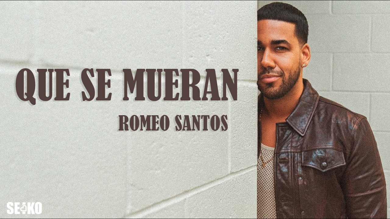 Romeo Santos - Que Se Mueran