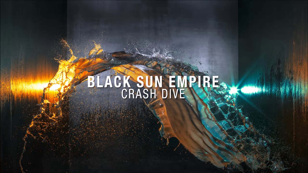 Watch Black Sun Empire - Crash Dive on YouTube Watch Black Sun Empire - Crash Dive on YouTube