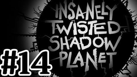 Insanely Twisted Shadow Planet Walkthrough Part 14 Ice Zone - Xbox 360 Gameplay