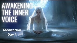 "AWAKENING THE INNER VOICE" THEME: Day 1| MEDITATION screenshot 3