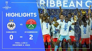 Cavalier FC vs SV Robinhood | 2023 Concacaf Caribbean Cup