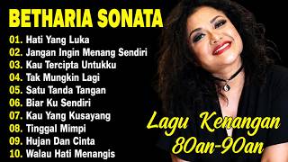 Full Album Betharia Sonata| Lagu Lawas Terbaik | Lagu Pop Nostalgia 80an - 90an | Lagu Kenangan