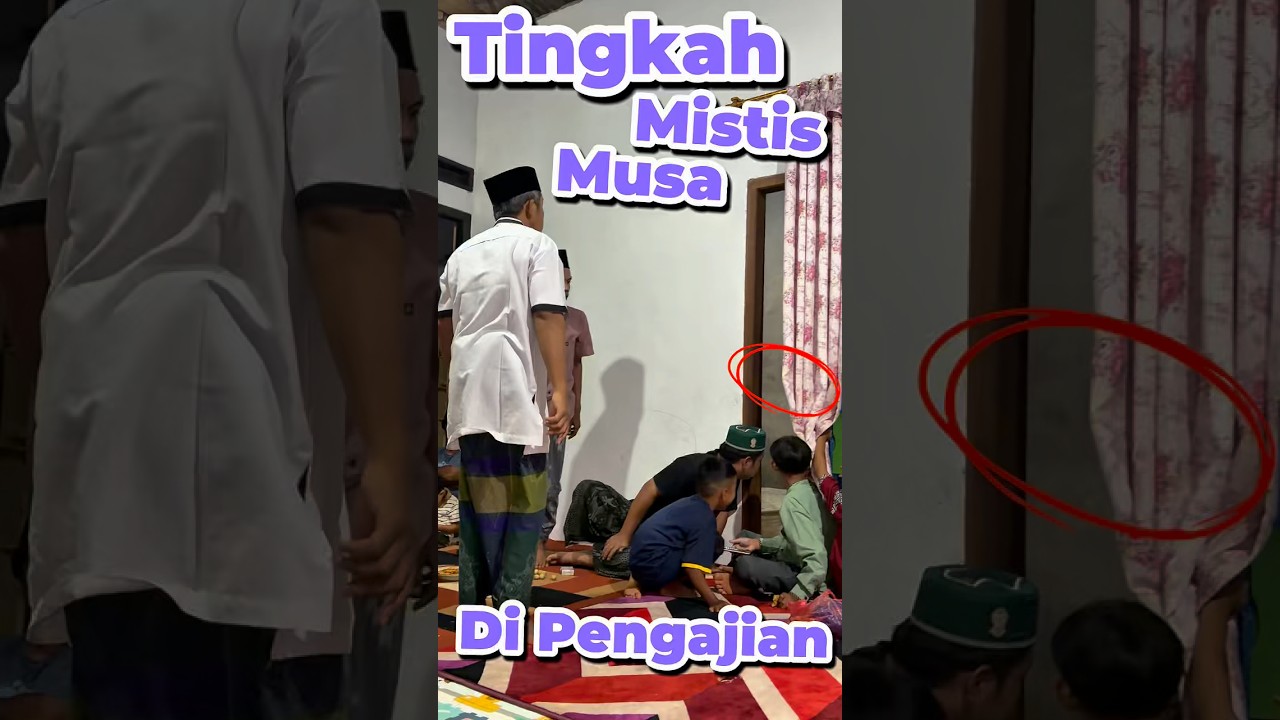 Tingkah mistis Musa di Pengajian #anakdesa #minivlog #comedy #mistis #pengajian