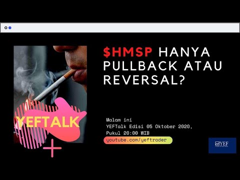 YEFTalks Edisi 5 Oktober 2020: analisa dan prediksi saham $HMSP
