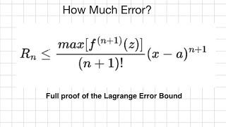 Proving the Lagrange Error Bound | BC Calculus