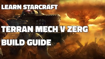 Learn Starcraft! - Terran v Zerg Mech Build Order! (Updated 2018)