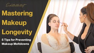Mastering Makeup Longevity: 5 Tips for Preventing Makeup Meltdowns