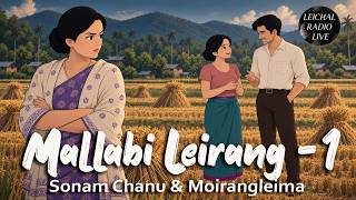 MALLABI LEIRANG- 1 | A Manipuri Audio Drama