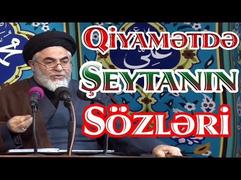 OcaqNejad Ağa İnsan Və Şeytanın Qiyamətdə Söhbəti (2019)