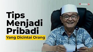 Tips on Becoming a Person Loved by People - Buya Syakur Yasin