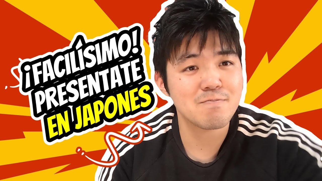 ¡Preséntate en japonés fácil y rápido! | JAPONÉS BÁSICO PARA PRINCIPIANTES