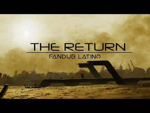 Halo The Return - Audio Español - (Fandub Latino)