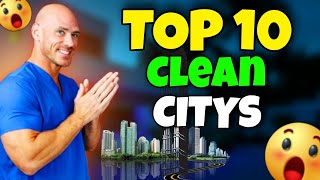 Top 10 Cleanest Cities in the World 2025 | You Not Know😮 Profile