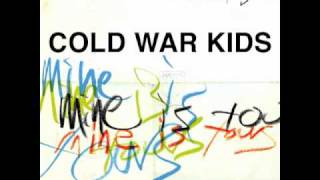 Video thumbnail of "Cold War Kids - Royal Blue"