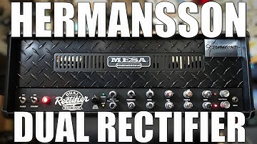 Mesa Dual Rectifier - Hermansson Amplification