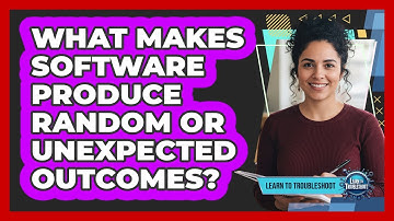 What Makes Software Produce Random or Unexpected Outcomes?