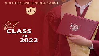 GES Cairo Graduation Cermony 2021 - 2022