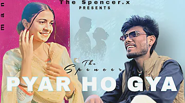 Pyar Ho Gya | The Spencer.X, Mannhar | Sunny Wadali | New Punjabi Song 2023 | Valentine New Song