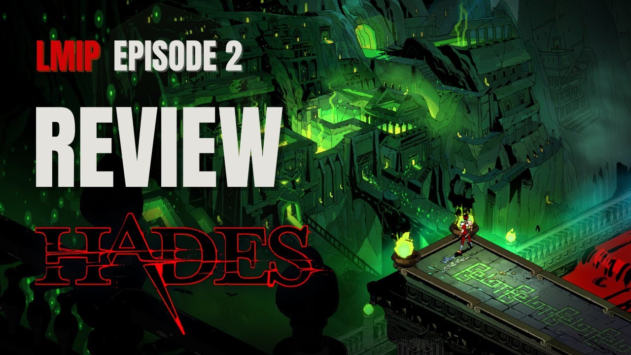 Last Month I Played: Hades (Review) (Spoiler Free)