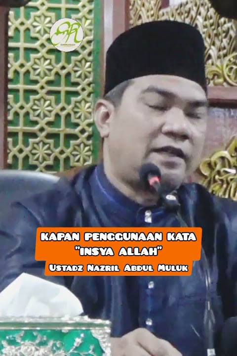 KAPAN PENGGUNAAN KATA 'INSYA ALLAH' BOLEH DIPAKAI? #shorts
