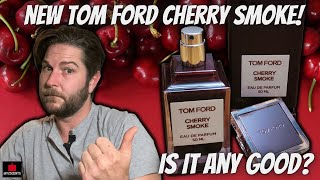 NEW TOM FORD CHERRY SMOKE FRAGRANCE | FRAGRANCE FIRST IMPRESSIONS | My2Scents