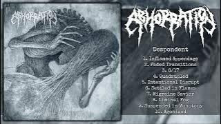 ABHORRATION - DESPONDENT [FULL-LENGTH] (BRUTAL DEATH METAL - 2018)