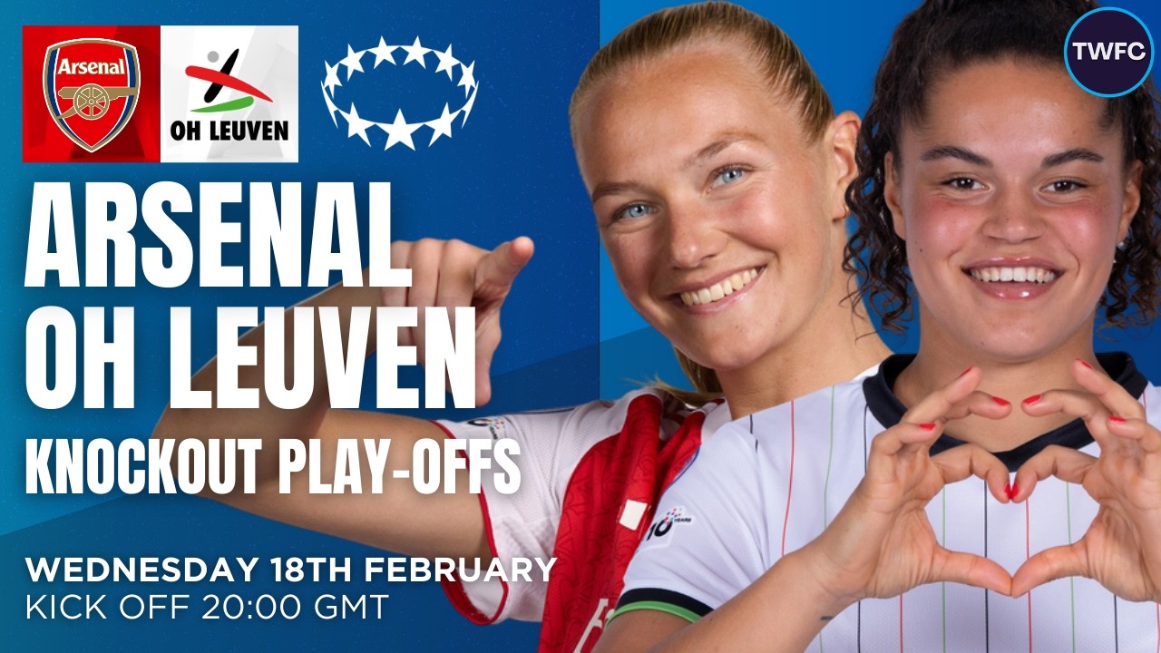ARSENAL VS OH LEUVEN LIVE | UEFA WOMEN'S CHAMPIONS LEAGUE WATCHALONG | TWFC LIVE