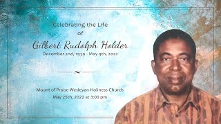 Celebrating The Life of Gilbert Rudolph Holder