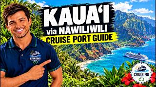 Kauaʻi via Nāwiliwili Cruise Port Guide | What to Expect & Things to Do | Cruising with CJ