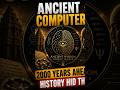 The Ancient Computer That Shouldn’t Exist #ancientwisdom #modernscience #ancientcivilizations