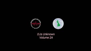 DJS UNKNOWN -  VOLUME 2a