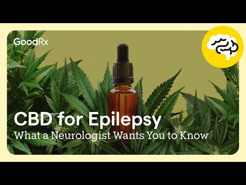 CBD to Manage Epilepsy: What a Neurologist Wants You to Know | GoodRx