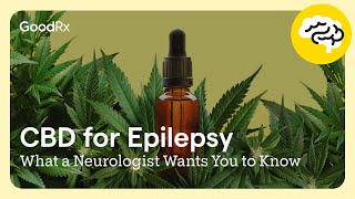 Cbd To Manage Epilepsy What A Neurologist Wants You To Know Goodrx