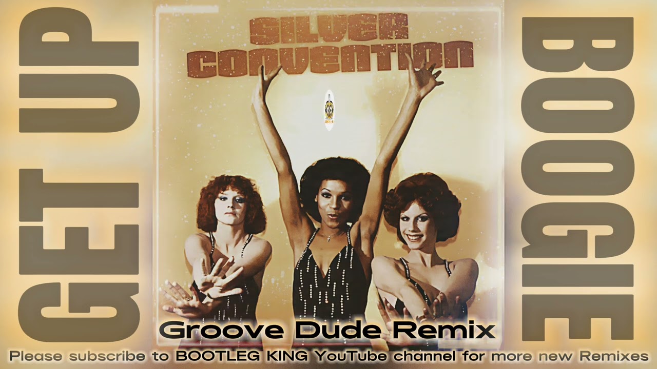 Silver Convention - Get Up and Boogie (That's Right) (Groove Dude Remix)