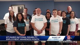Wake Up Call: NTI marks National Disability Employment Awareness Month