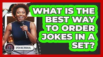 What Is The Best Way To Order Jokes In A Set?