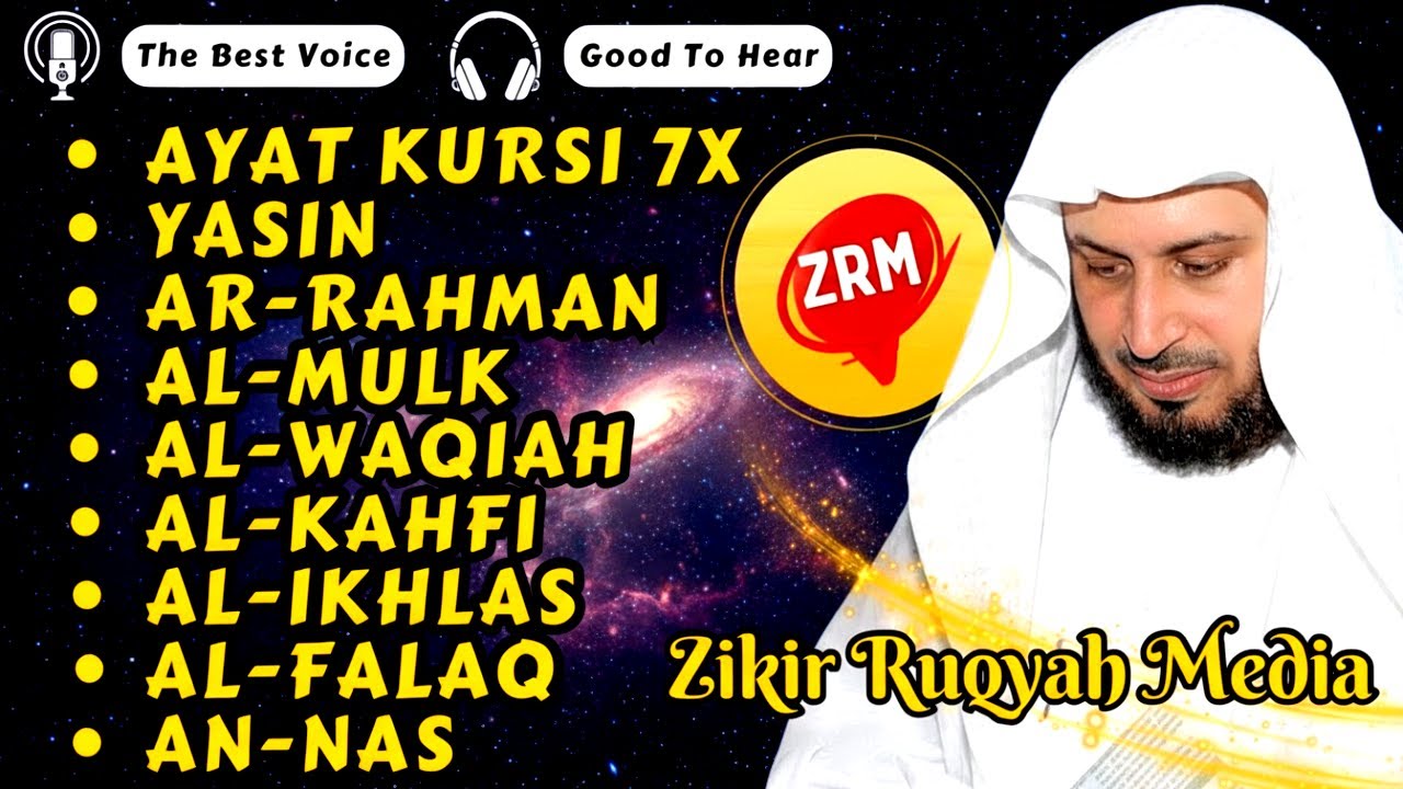 Ayat Kursi 7x,Surah Yasin,Ar Rahman,Waqiah,Al Mulk,Kahfi,Ikhlas,Falaq,An Nas - Zikir Ruqyah Media