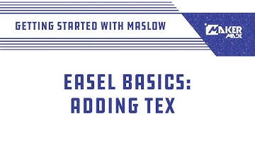 Easel by Inventables for Maslow CNC Lesson 8: Adding Text