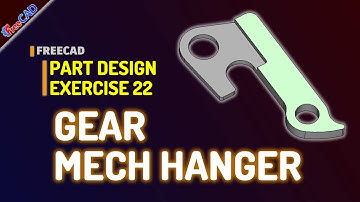 Exercise 22 Gear Mech Hanger | FreeCAD Basic Part Design Tutorial For Beginner