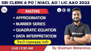 SBI PO 2022 | SBI CLERK 2022| INSURANCE 2022 | Maths | 4 Topics in 1 Class | Shubham Mahendras