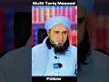 Mufti Tariq Masood speeches // #muftitariqmasoodjtv #bayan #mufti